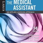 Kinn's The Medical Assistant: An Applied Learning Approach 14th Edition