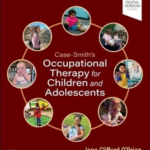 Case Smith: Occupational Therapy for Children, 9th Edition by Elsevier