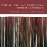 Ethical, Legal, and Professional Issues in Counseling 5th Edition