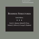 Business Structures (American Casebook Series)